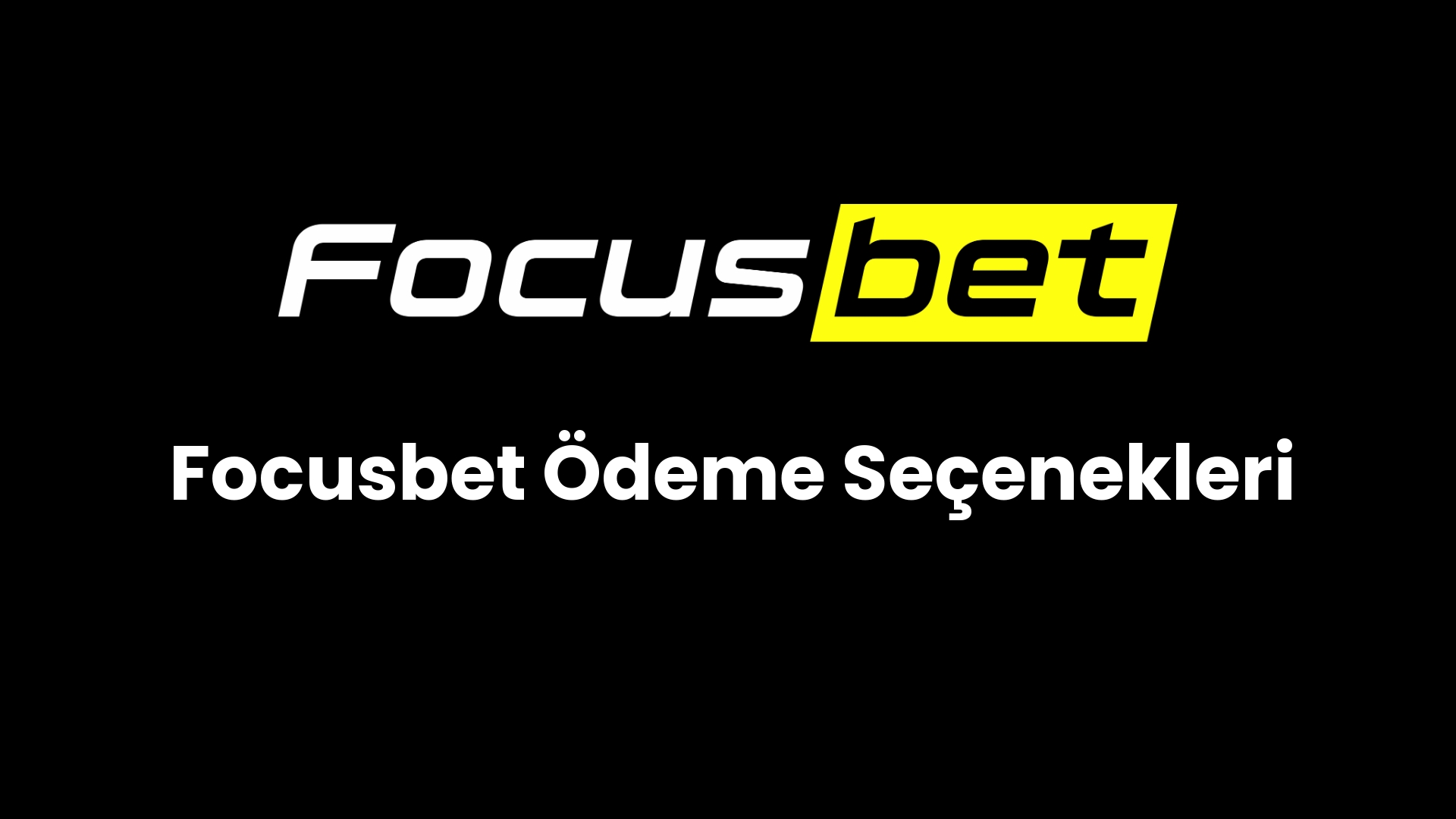 focusbet odeme secenekleri 70