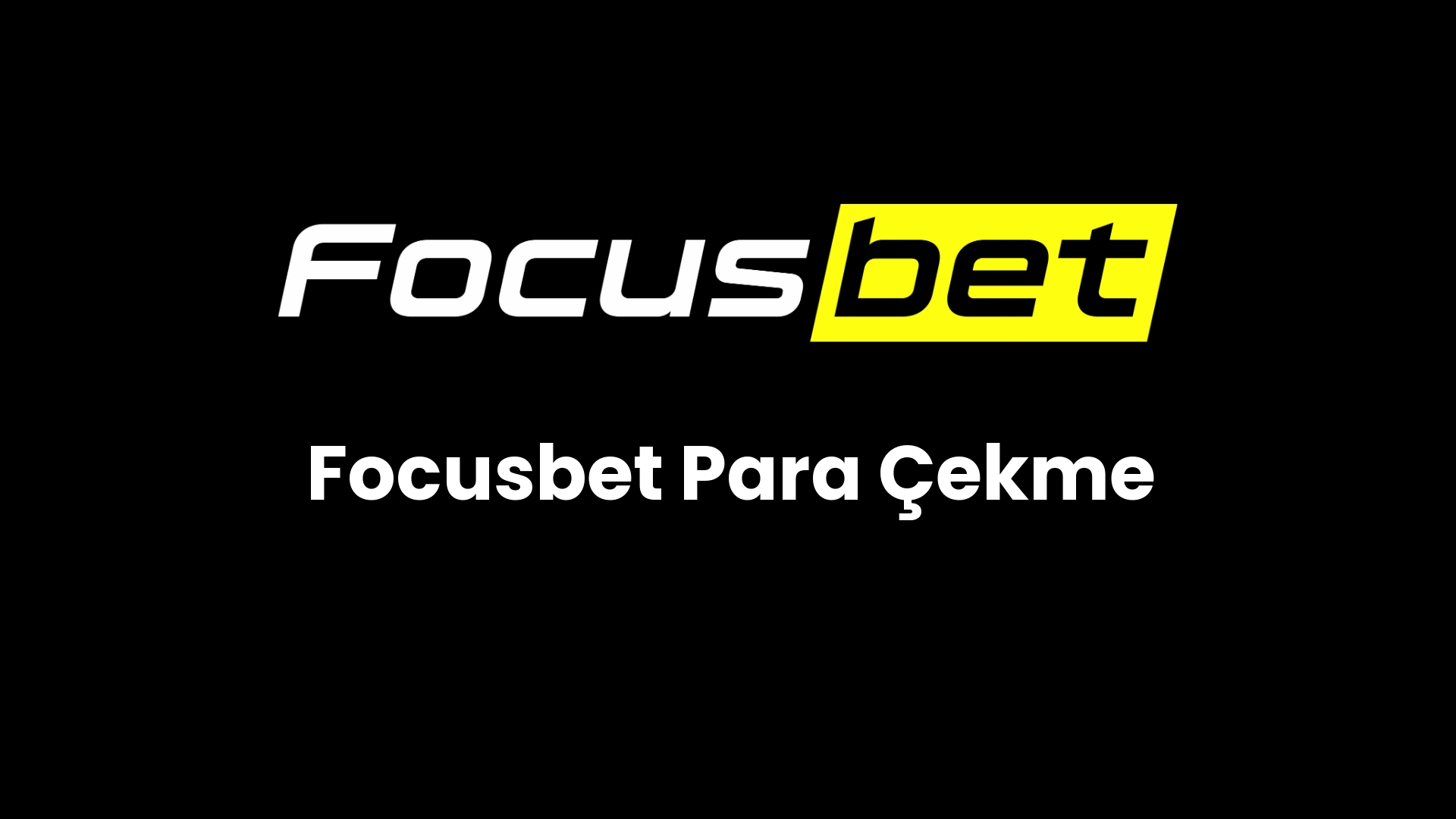 focusbet para cekme 28